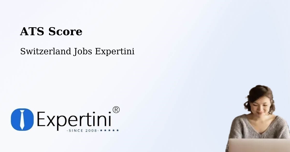 ATS Score - Switzerland Jobs Expertini