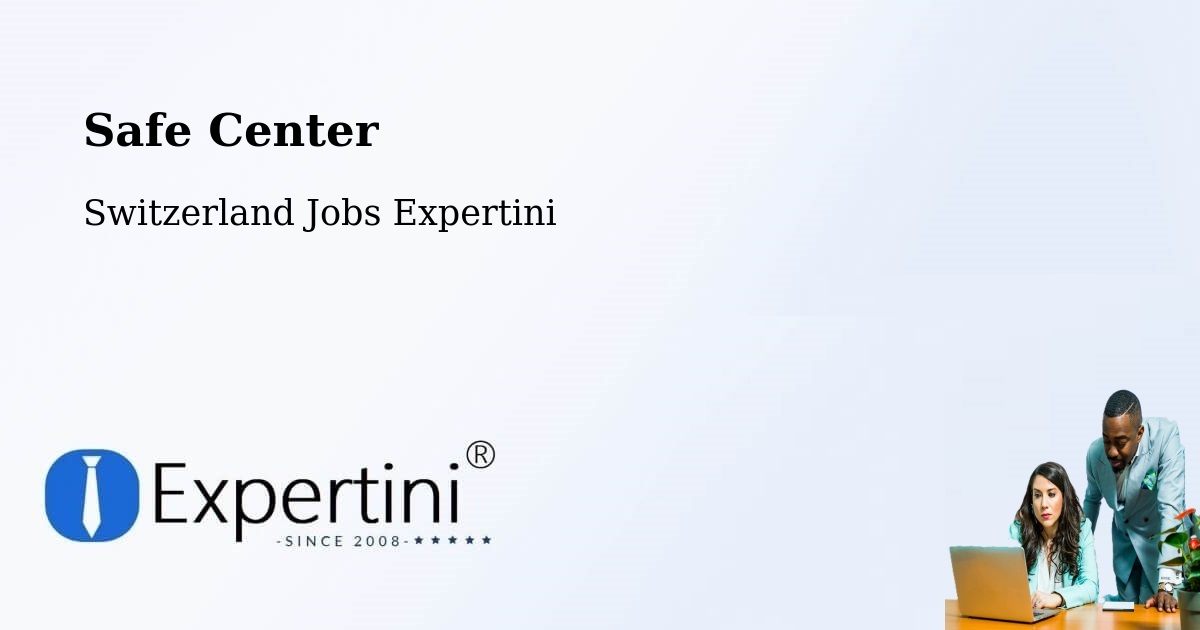 Safety Center – Basel - Switzerland Jobs Expertini
