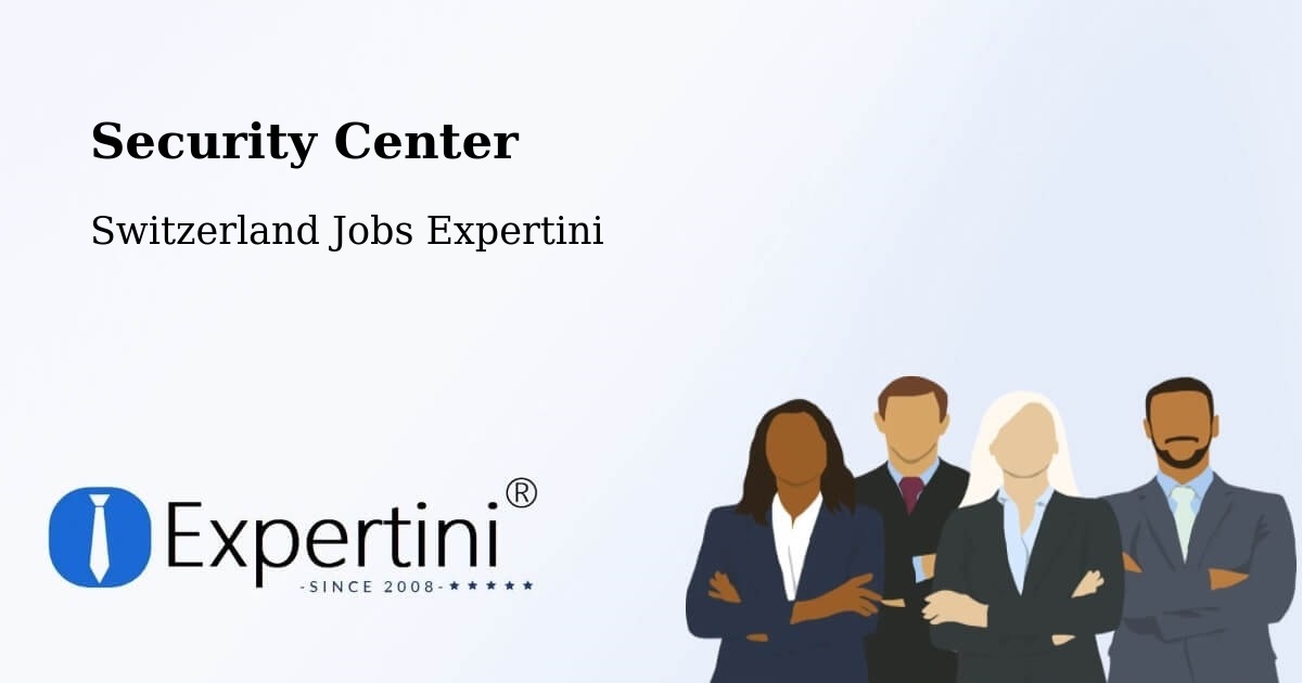 Security & Compliance – Basel - Switzerland Jobs Expertini